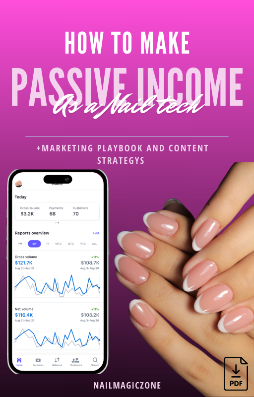 How To Make Passive Income As a Nail Tech