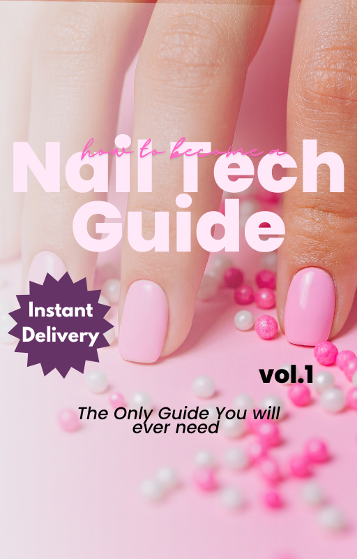 How to Become a Nail-Tech Guide: eBook